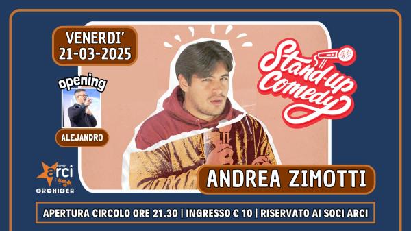 ANDREA ZIMOTTI + ALEJANDRO (stand-up comedy)