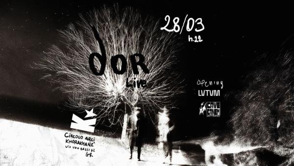 NOISE NIGHT - DOR + LVTVM @ KHORA
