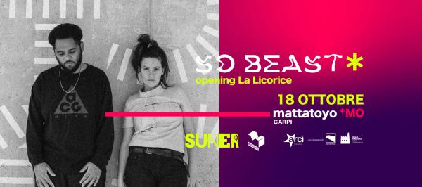 So Beast - Festival Suner (Opening La Licorice)
