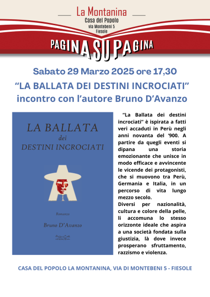 Sabato 29 Marzo ore 17,30 – per “Pagina su Pagina” presentazione del libro di Bruno D’Avanzo “La Ballata dei destini incrociati”.  