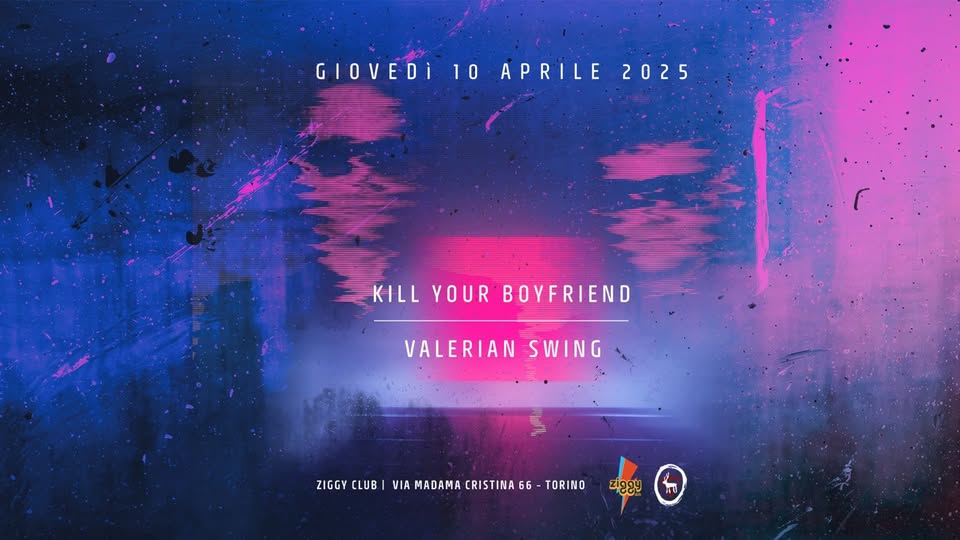 Kill Your Boyfriend | Valerian Swing live