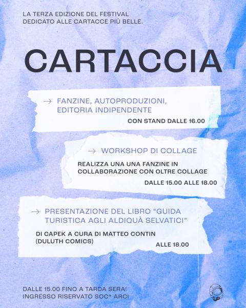 Cartaccia #3 - Festival di Fanzine e Autoproduzioni | Circolo Gagarin