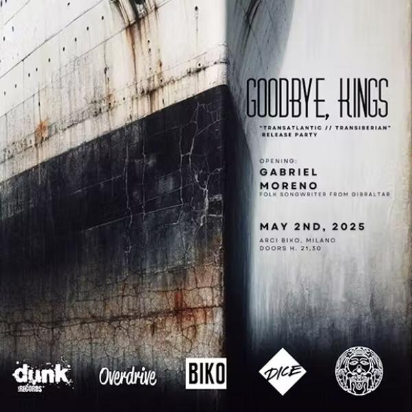 Goodbye, Kings (Release Party)