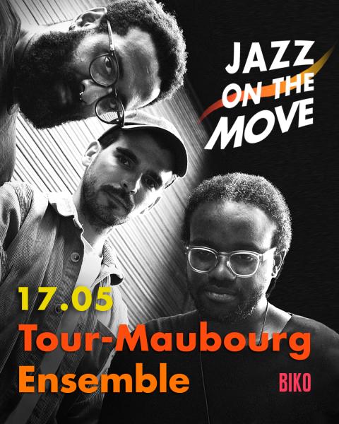 JAZZ ON THE MOVE #4 w Tour-Mauborg Ensemble