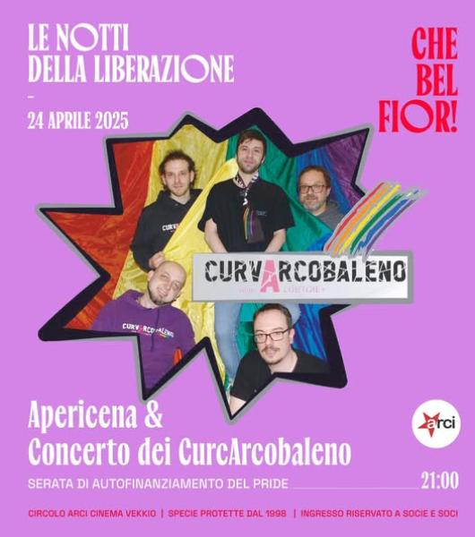 Le Notti della Liberazione: serata dedicata all'autofinanziamento del Pride con il live della CurvArcobaleno
