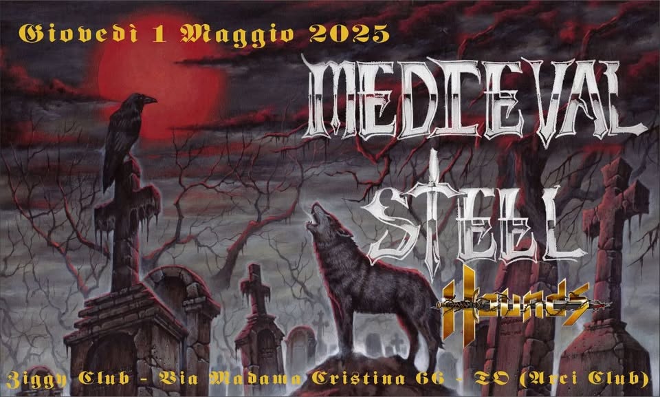 Medieval Steel + Hounds