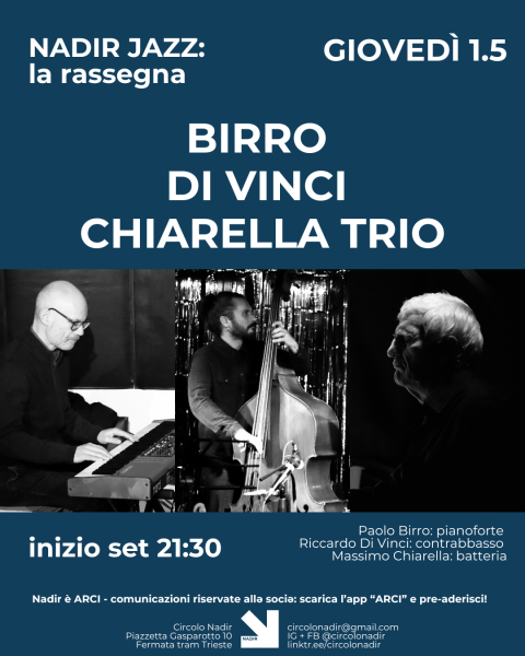 Nadir jazz: BIRRO / DI VINCI / CHIARELLA TRIO