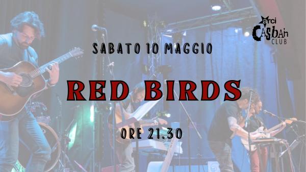 RED BIRDS // Live Arci Casbah