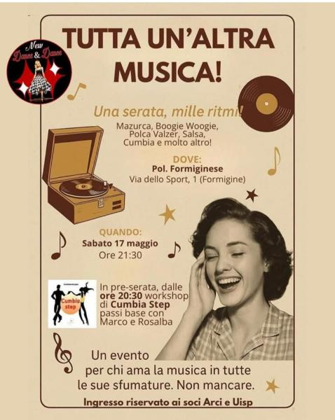 Tutta un'altra musica! Una serata mille ritmi, Un evento per chi ama la musica in tutte le sue sfumature, non mancare!