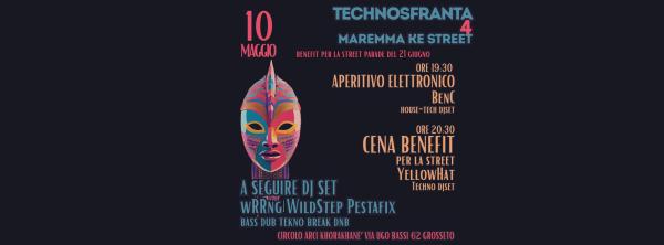 Technosfranta x Maremma Ke Street / serata benefit