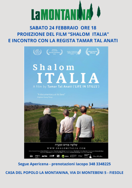 Sabato 24 Febbraio ore 18 proiezione del film "Shalom Italia" alla presenza della Regista Tamar Tal Anat - segue apericena