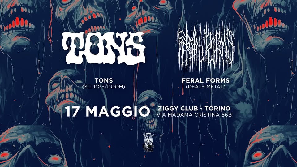 TONS + FERAL FORMS live