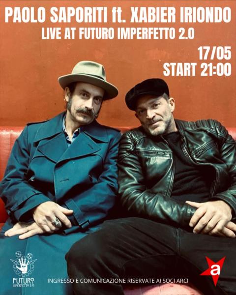Paolo Saporiti ft Xabier Iriondo Live
