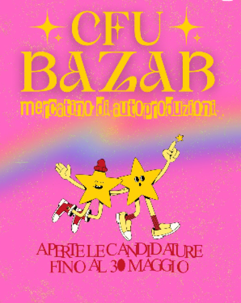 CFU BAZAR: Mercatino di autoproduzioni