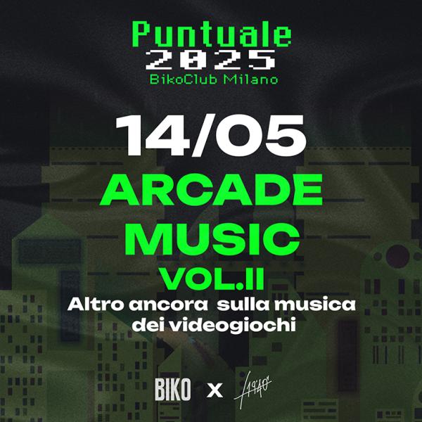 PUNTUALE FESTIVAL - ARCADE MUSIC vol. II