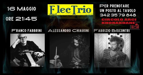 JAZZ NIGHT ELECTRIO con Franco Fabbrini, Alessandro Chiavoni, Fabrizio Biscontri