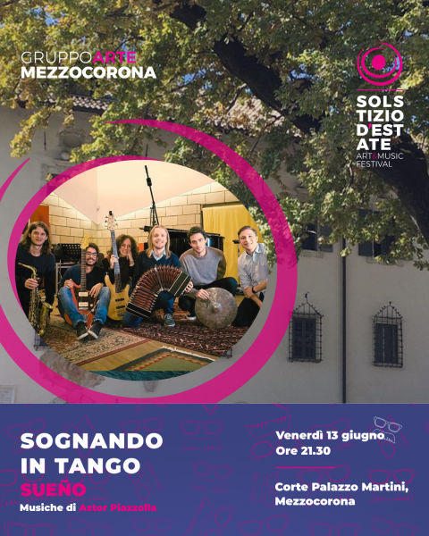 Solstizio d'estate 2025 Sognando in Tango musiche di Astor Piazzola, Sueño