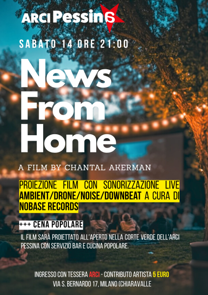 NEWS FROM HOME - Proiezione e Sonorizzazione live a cura di Nobase Records