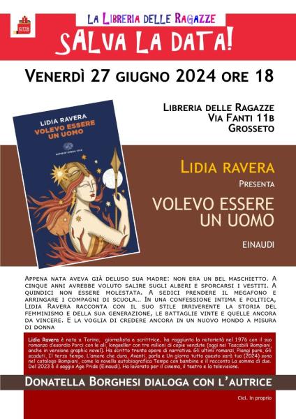 Lidia Ravera: volevo essere un uomo.