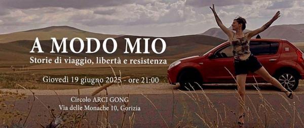 A modo mio. Storie di viaggio, libertà e resistenza
