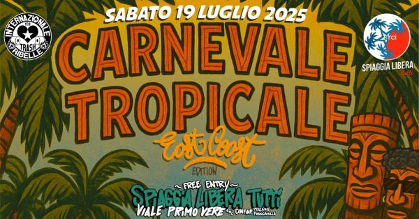 Carnevale Tropicale East Coast Edition