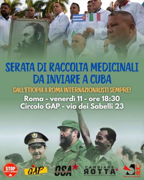 🇨🇺 SERATA DI RACCOLTA MEDICINALI DA INVIARE A CUBA  🇪🇹🚩 DALL’ETIOPIA A ROMA, INTERNAZIONALISTI SEMPRE!