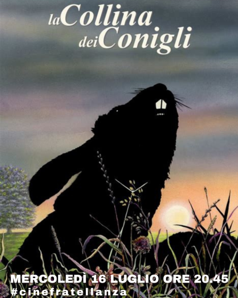 La collina dei conigli (#cinefratellanza)
