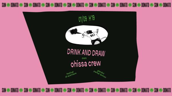 𝐃𝐑𝐈𝐍𝐊 𝐀𝐍𝐃 𝐃𝐑𝐀𝐖 con 𝐎𝐇𝐈𝐒𝐒𝐀 𝐂𝐑𝐄𝐖 | Festival Sundonato