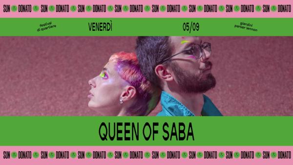 𝐐𝐔𝐄𝐄𝐍 𝐎𝐅 𝐒𝐀𝐁𝐀 + MEZZANERA | Festival Sundonato