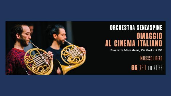 OMAGGIO AL CINEMA ITALIANO | Orchestra Senzaspine