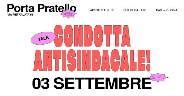 Talk + presentazione del libro CONDOTTA ANTISINDACALE | ✶ 𝗣𝗣 𝗦𝘂𝗺𝗺𝗲𝗿𝗚𝗿𝗼𝘂𝗻𝗱