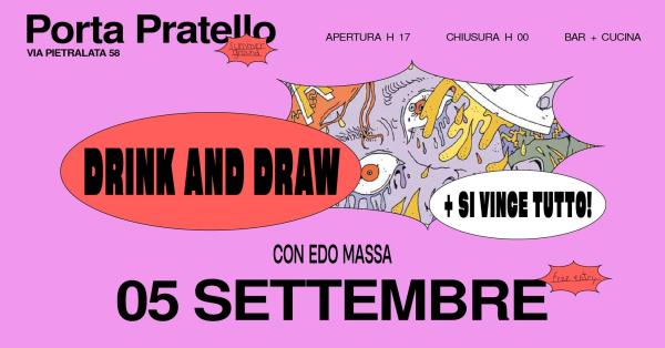 Drink and draw: Edo Massa + "SI VINCE TUTTO" | ✶ 𝗣𝗣 𝗦𝘂𝗺𝗺𝗲𝗿𝗚𝗿𝗼𝘂𝗻𝗱