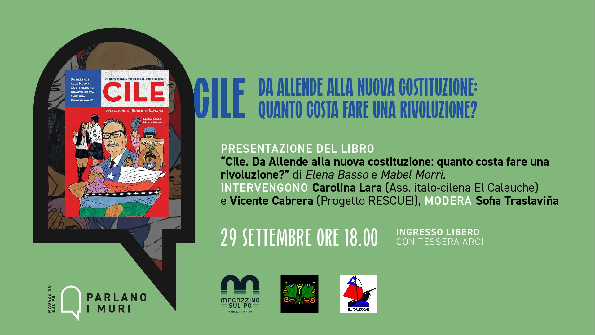 Presentazione di “Cile, Da Allende alla nuova costituzione: quanto costa fare una rivoluzione? di Elena Basso e Mabel Morri” @Parlano i Muri