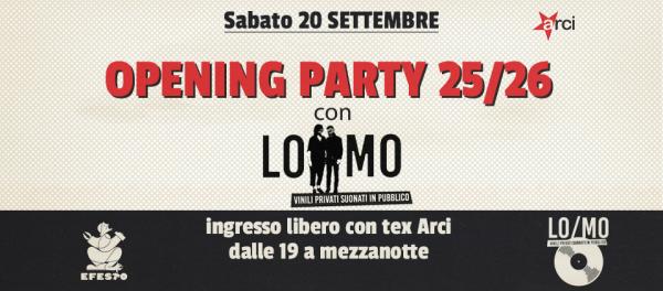 Opening Party feat LO/MO