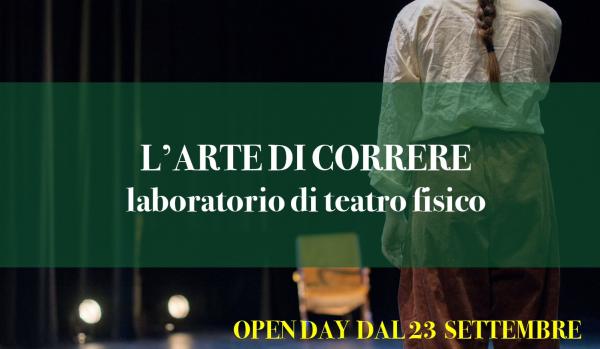Laboratorio di Teatro Fisico - L'arte di Correre - Open Day
