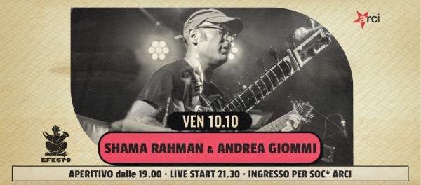 Shama Rahman & Andrea Giommi