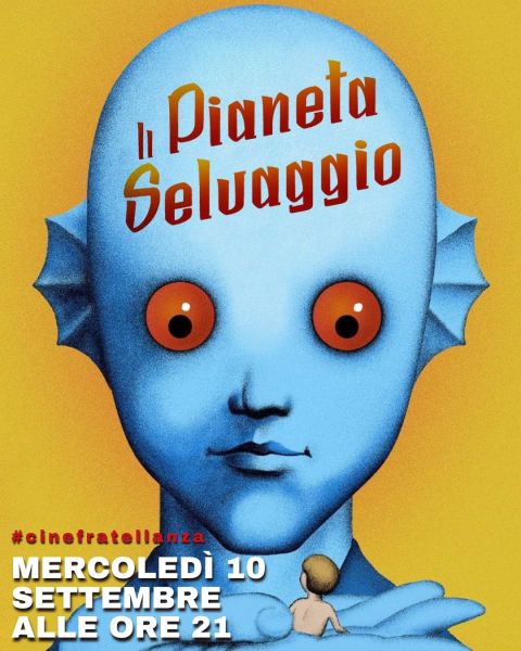 Il pianeta selvaggio (#cinefratellanza)