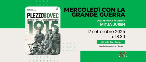 Mercoledì con la Grande Guerra: Voltapagina presenta Mitja Juren