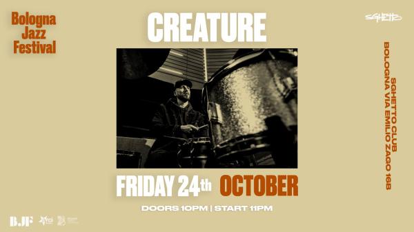 CREATURE | BJF2025