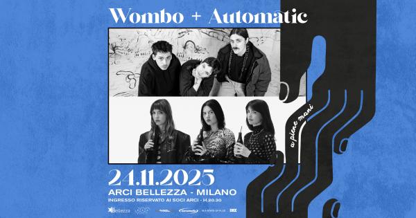 WOMBO + AUTOMATIC