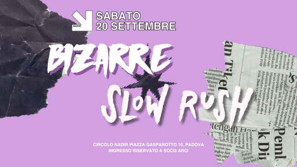 SLOW RUSH + BIZARRE