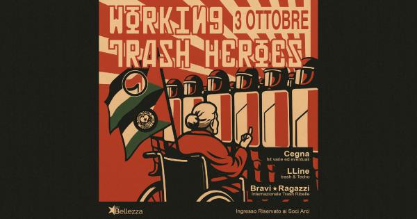 WORKING TRASH HEROES