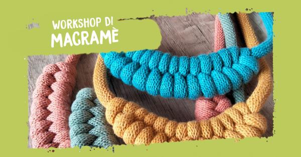 Workshop di Macramè