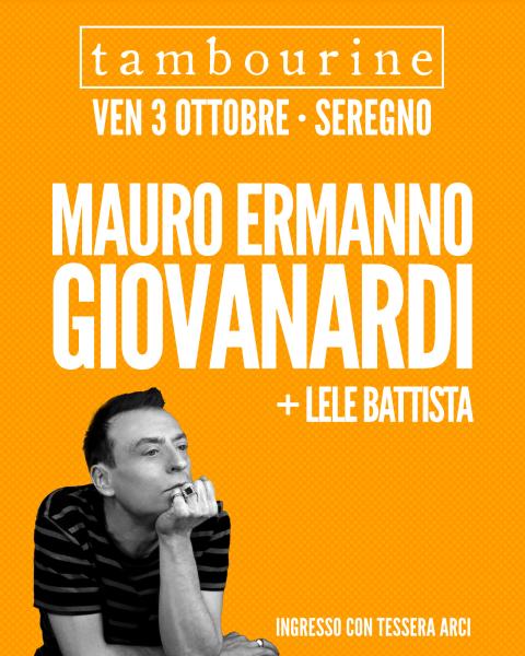 MAURO ERMANNO GIOVANARDI (La Crus) + Lele Battista