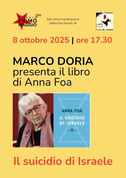 Marco Doria presenta il libro di Anna Foa: Il suicidio di Israele