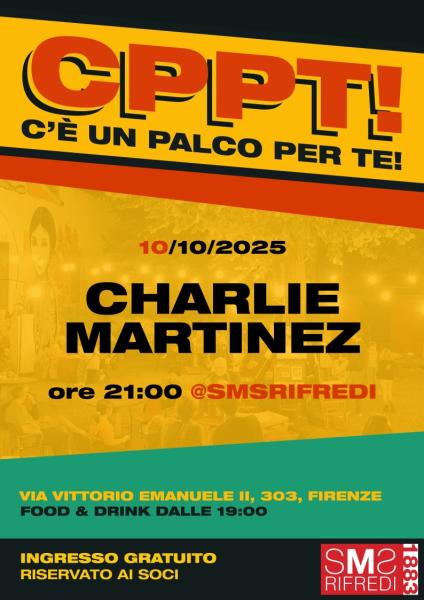 Nuovo concerto CPPT: Charlie Martinez - Venerdì 10 ottobre, ore 21