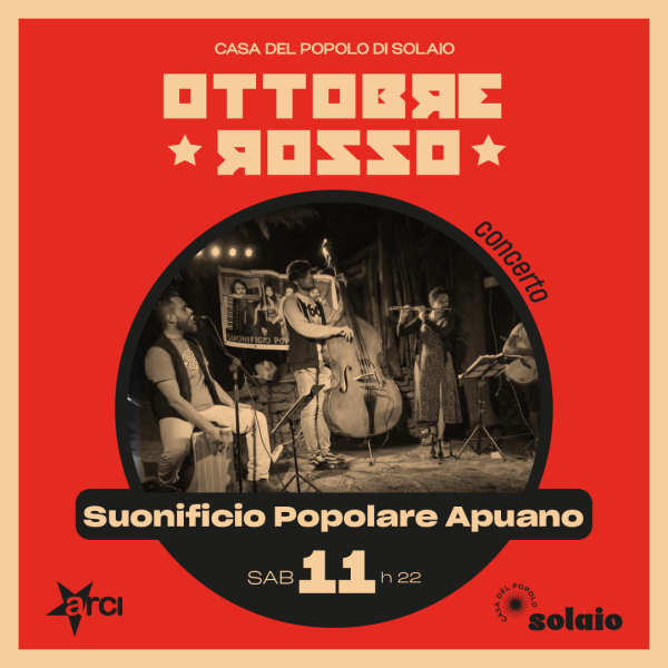 Suonificio Popolare Apuano - Ottobre Rosso