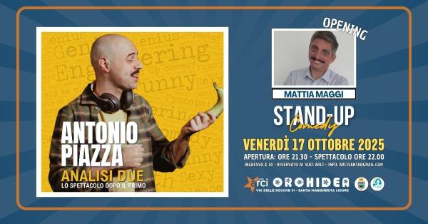 ANTONIO PIAZZA + MATTIA MAGGI (stand up comedy)