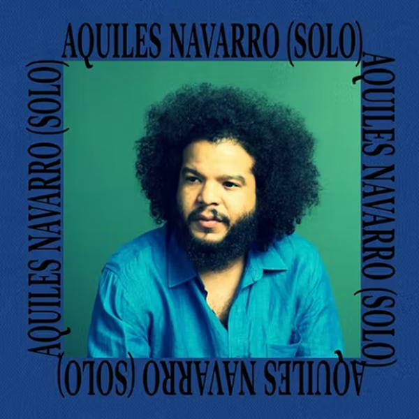 AQUILES NAVARRO (Solo)