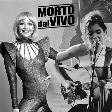 Morto dal vivo - Chiara Effe canta Raffaella Carrà